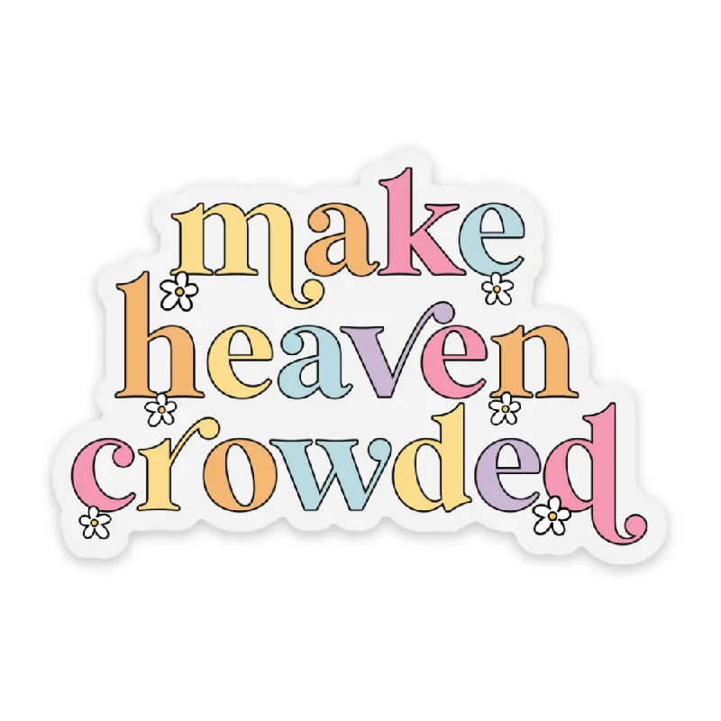 Men's short-sleeve moisture-wicking shirt-Make Heaven Crowded Vinyl Sticker *CLEAR*