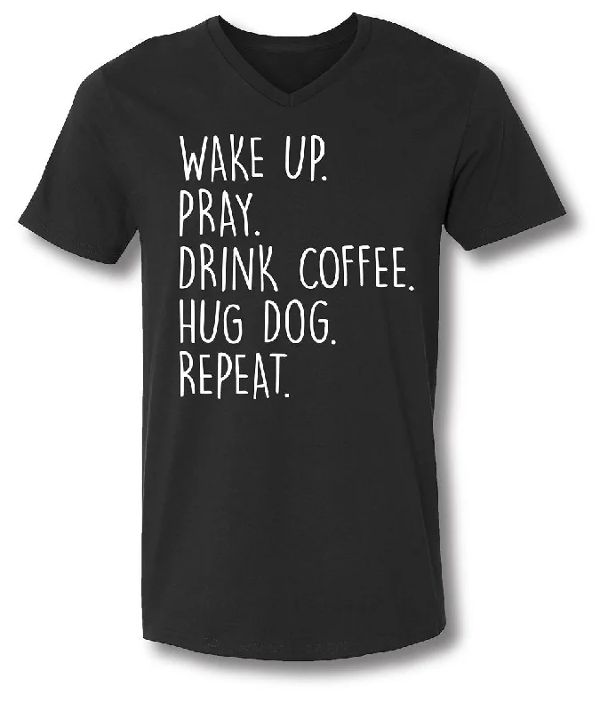 Men's short-sleeve Hawaiian shirt-SALE Sassy Frass Wake Up Pray Drink Coffee Hug Dog Repeat Bella Canvas V-Neck Bright Girlie T Shirt